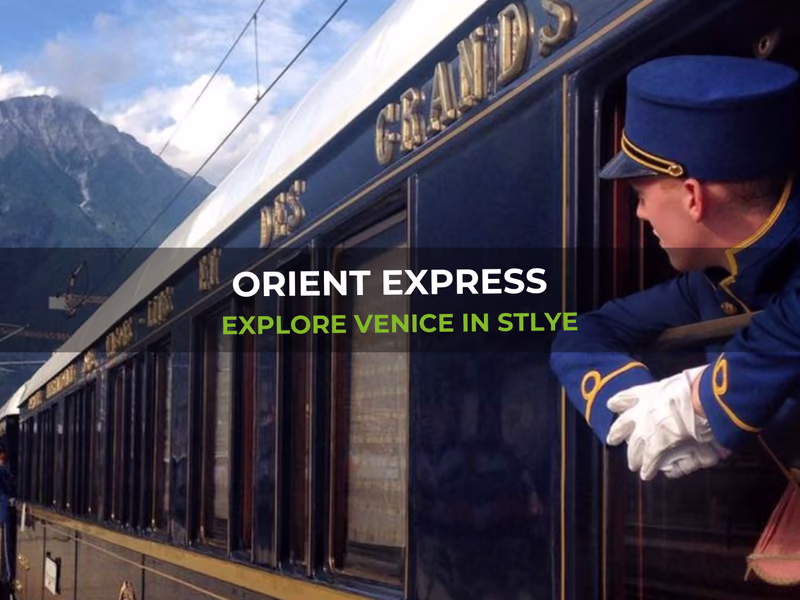 Orient Express - Once in a Lifetime Holiday - Venice and Orient-Express Luxury Holiday for 2  - Auto Draw - 29th October