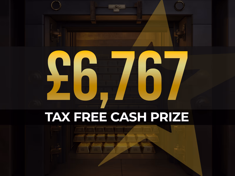 £6,767 Cash - Auto Draw - 2nd June