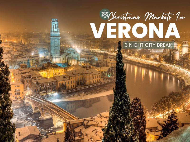Christmas Market City Break for 2 in Beautiful Verona  - 23rd October